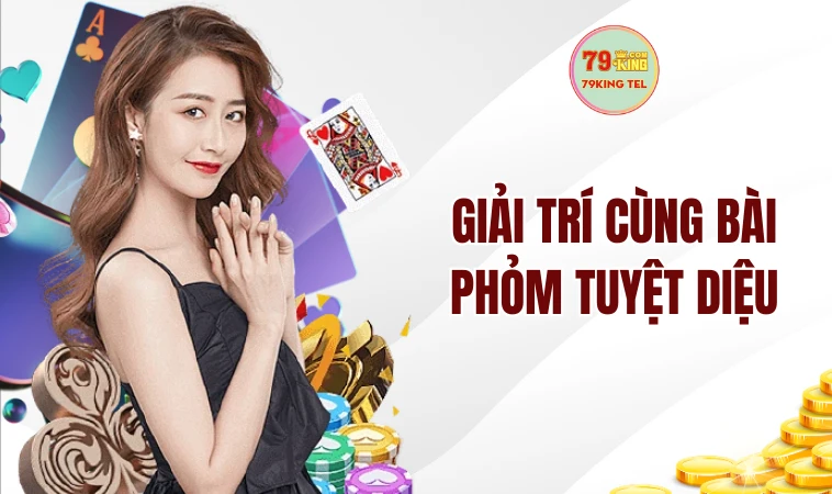 Game Bài 3D - Nơi Thể Hiện Kỹ Năng Đánh Bài Của Khách Hàng 2 Giải trí cùng bài phỏm tuyệt diệu