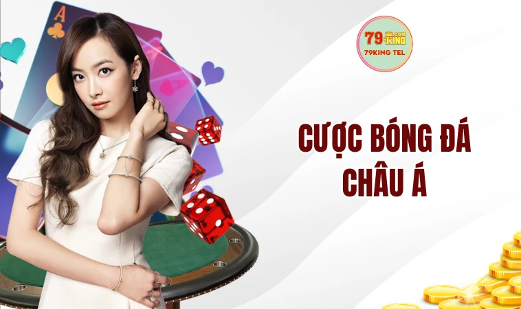 Cá Độ Bóng Đá - Hình Thức Chơi Trực Tuyến Phổ Biến Hiện Nay 2 Cược bóng đá châu Á