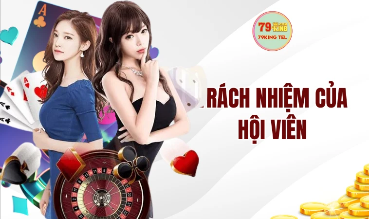 Cách Bảo Mật Thông Tin Đạt Tiêu Chuẩn Quốc Tế Từ Nhà Cái 2 Trách nhiệm của hội viên